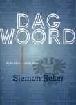 Reker, Siemon: Dagwoord.