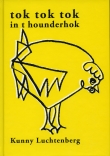 Luchtenberg, Kunny: Tok tok tok in t hounderhok