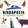 Hillenga, Martin: Wadapatja