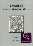 Kuik, N.: Drenthes eerste drukkershuis.