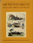 Kock, Geert H: Vijf eeuwen Drente in kaart, prent en plaat.