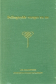 Gron. Mij van landbouw: Bellingwolde vroeger en nu