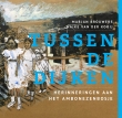 Marjan Brouwers & Maaike van der Kooij: Tussen de dijken. Herinneringen aan het Ambonezenbosje.